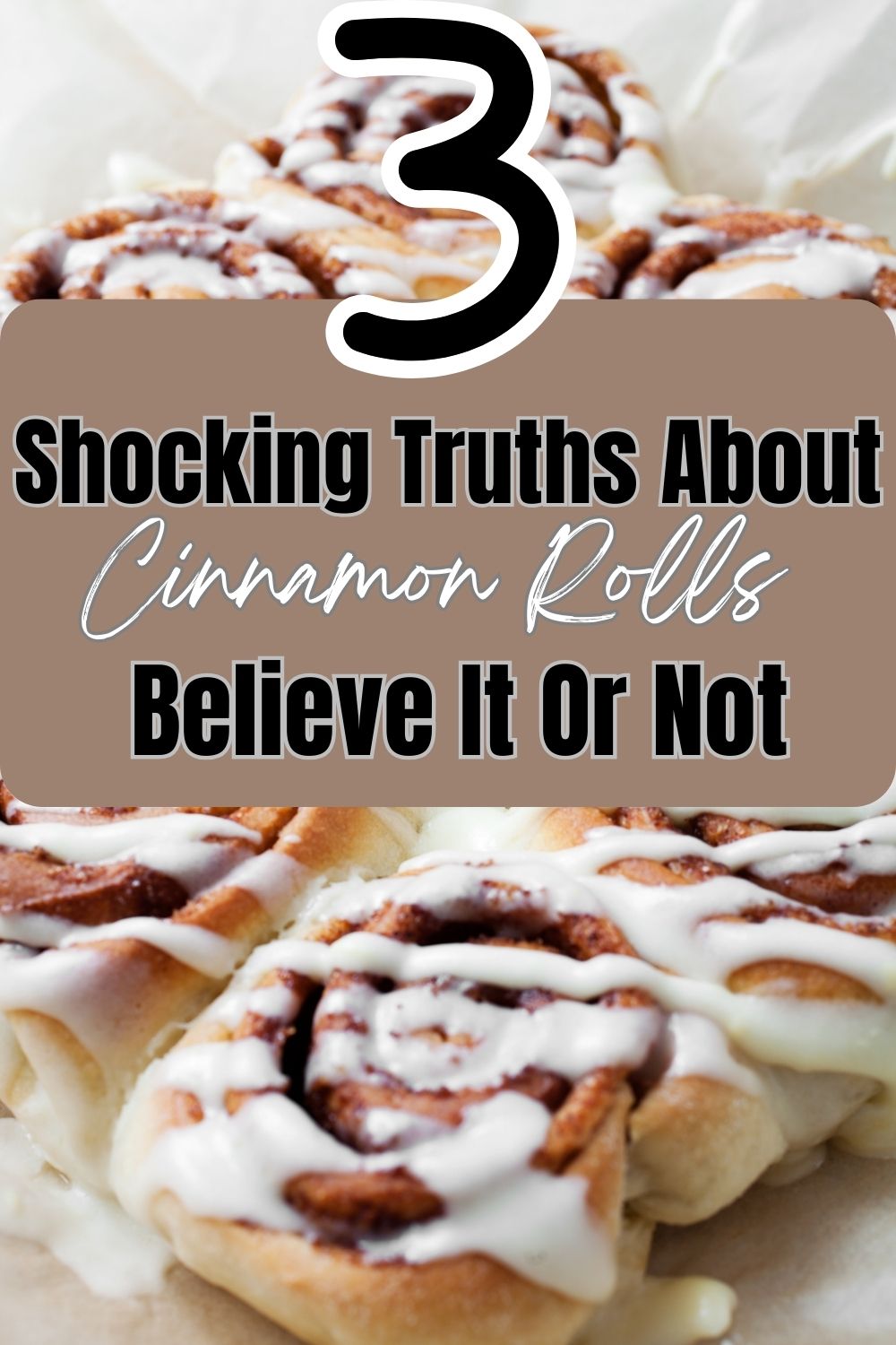 3-Shocking-Truths About-Cinnamon Rolls:-Believe-It-or Not!-How-To-Create Your-Fall-Treat.