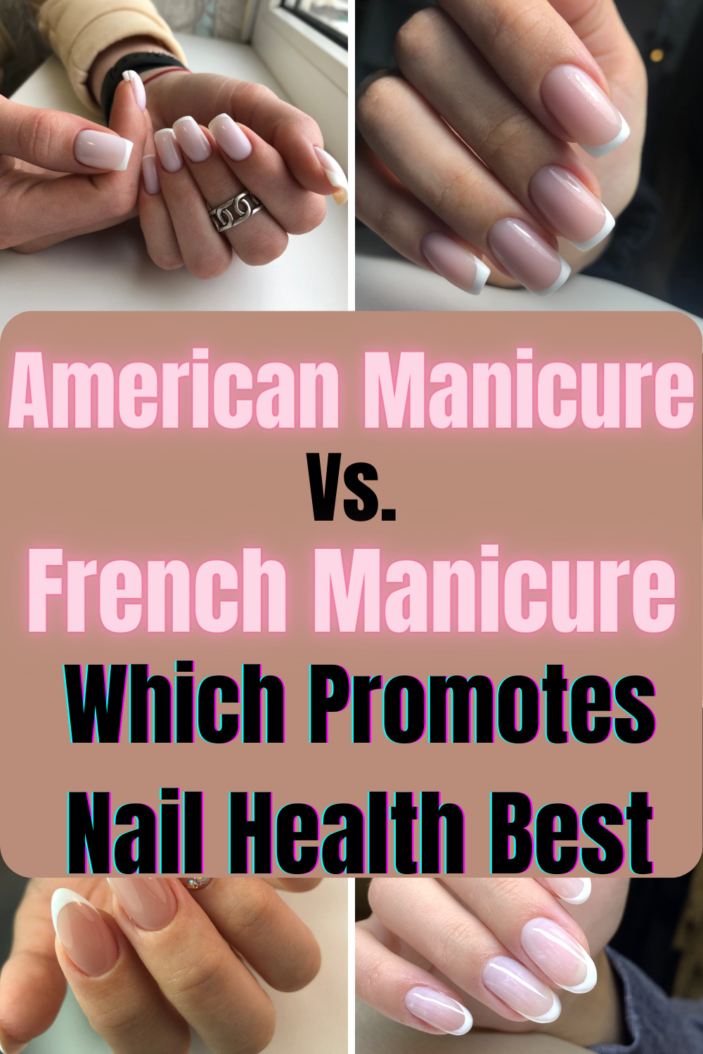 American-Manicure-vs.-French-manicure