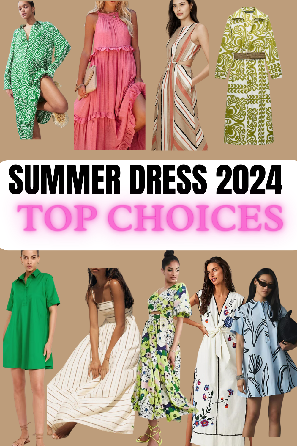 Dresses Summer dresses have always been a beloved choice for